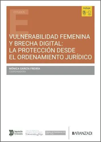 Vulnerabilidad Femenina y Brecha Digital: la Protección Desde el Ordenamiento Juridico