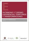 PATRIMONIO Y TURISMO: EXPERIENCIAS, TERRITORIOS Y TRANSFORMACIONES