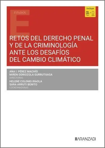 Retos del Derecho Penal y de la Criminología Ante los Desafíos del Cambio Climát