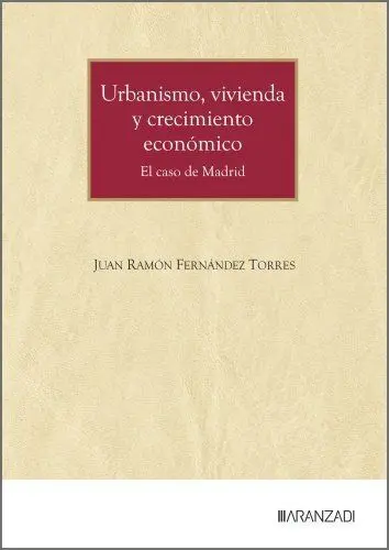 Urbanismo, Vivienda y Crecimiento Económico