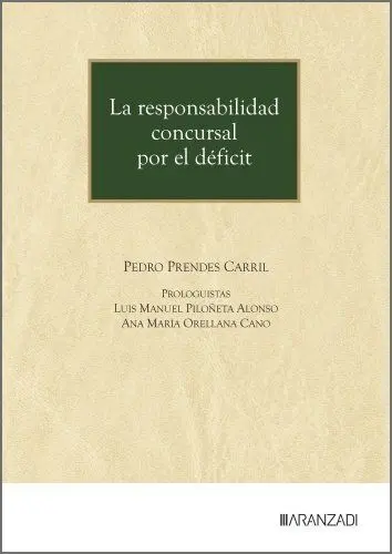 La Responsabilidad Concursal por el Déficit
