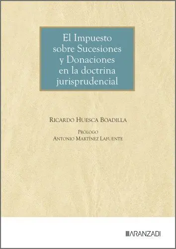El Impuesto Sobre Sucesiones y Donaciones en la Doctrina Jurisprudencial