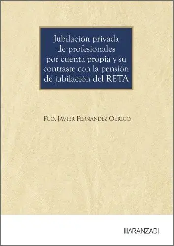 Jubilación Privada de Profesionales por Cuenta Propia y Su Contraste con la Pens