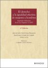 EL DERECHO A LA IGUALDAD EFECTIVA DE MUJERES Y HOMBRES (2.ª EDICIÓN)