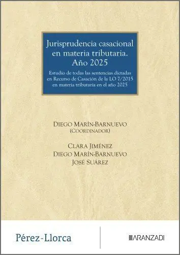 Jurisprudencia Casacional en Materia Tributaria. Año 2025