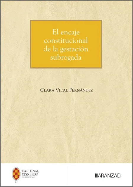 El Encaje Constitucional de la Gestación Subrogada
