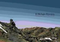 El Refugio Elorrieta - 2ª Edición