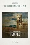 A LA SOMBRA DEL TEMPLO