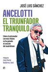 ANCELOTTI. EL TRIUNFADOR TRANQUILO