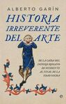 HISTORIA IRREVERENTE DEL ARTE BOL