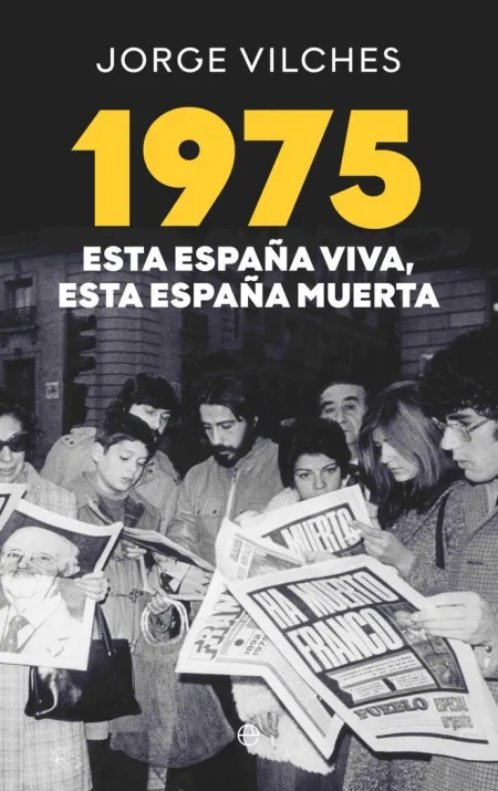 1975 esta España Viva esta España Muerta