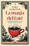 LA MAGIA DEL CAFÉ