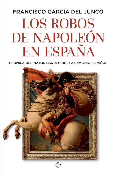 Los Robos de Napoleón en España