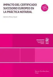 Impacto del Certificado Sucesorio Europeo en la Practica Notarial