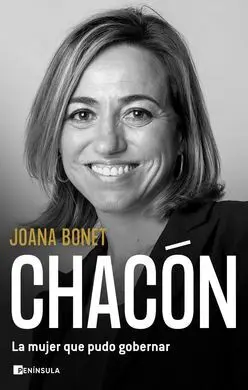 Chacon. La Mujer que Pudo Gobernar