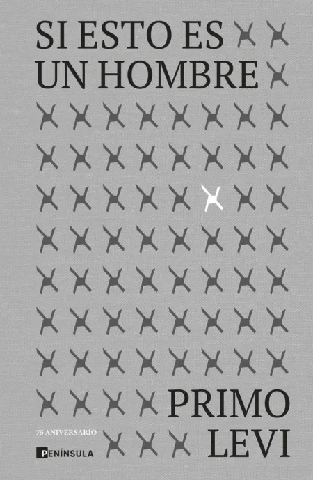 Si esto Es un Hombre. Edicion 75 Aniversario
