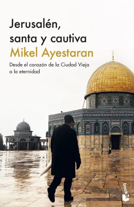 Jerusalen, Santa y Cautiva