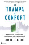 LA TRAMPA DEL CONFORT