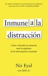 INMUNE A LA DISTRACCION