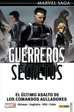 Guerreros Secretos 04: el Último Asalto de los Comandos Aulladores