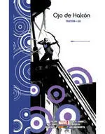 Ojo de Halcon Matt Fraction y David Aja