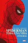 SPIDERMAN: TODA UNA VIDA. INTEGRAL. EDICIÓN DE LUJO