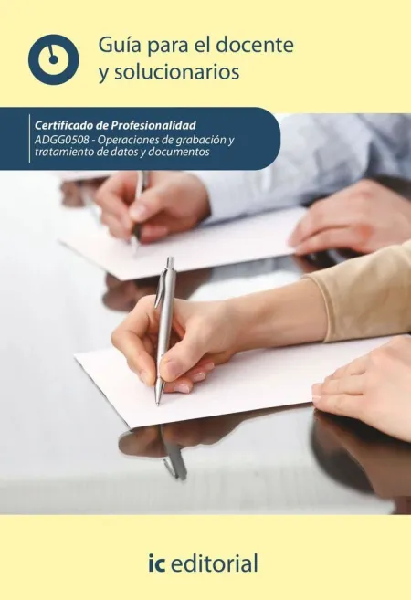 Operaciones de Grabación y Tratamiento de Datos y Documentos. Adgg0508 - Guía Pa