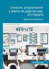 CREACIÓN, PROGRAMACIÓN Y DISEÑO DE PÁGINAS WEB. IFCT030PO