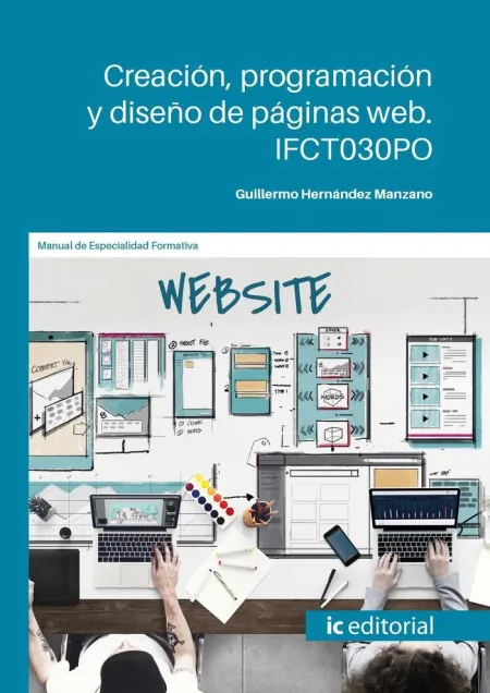 Creación, Programación y Diseño de Páginas Web. Ifct030Po