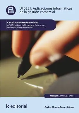 Aplicaciones Informáticas de la Gestión Comercial. Adgg0208 - Actividades Admini