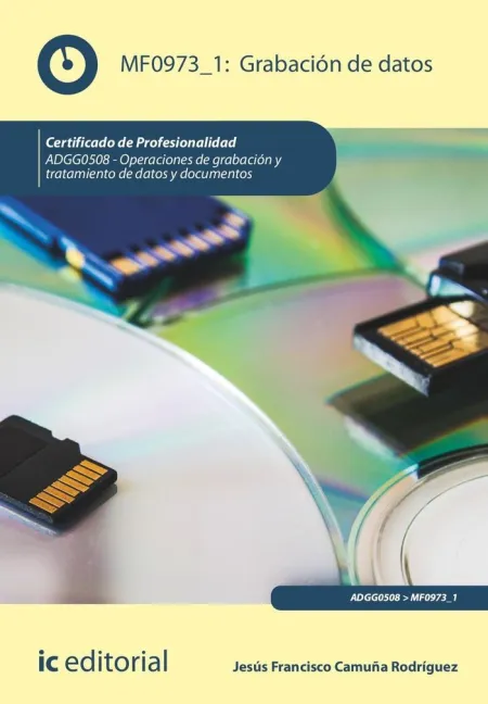 Grabación de Datos. Adgg0508 - Operaciones de Grabación y Tratamiento de Datos y