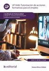 TUTORIZACIÓN DE ACCIONES FORMATIVAS PARA EL EMPLEO. SSCE0110 - DOCENCIA DE LA FO