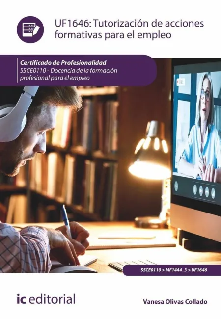 Tutorización de Acciones Formativas para el Empleo. Ssce0110 - Docencia de la Fo