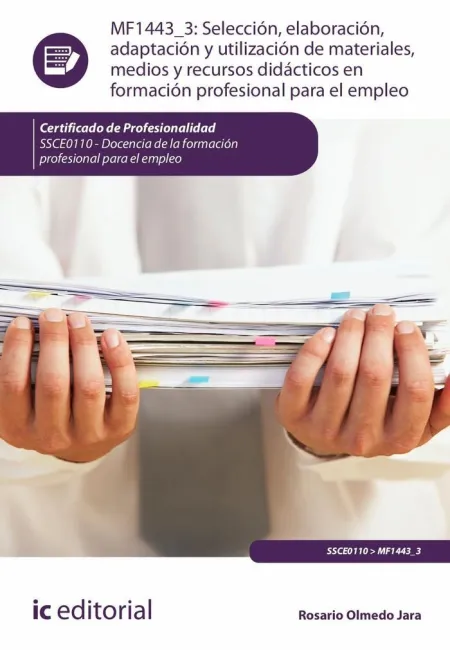 Selección, Elaboración, Adaptación y Utilización de Materiales, Medios y Recurso