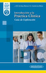 INTRODUCCION A LA PRACTICA CLINICA. GUIA DE EXPLORACION