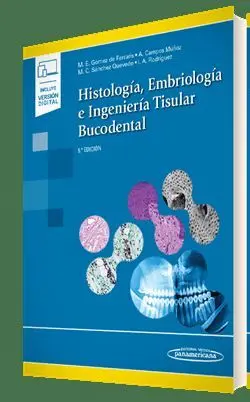 Histología, Embriología e Ingeniería Tisular Bucodental