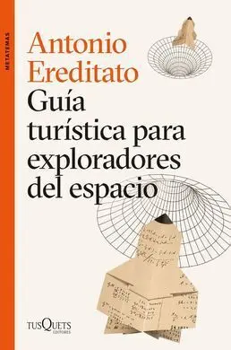 Guia Turistica para Exploradores del Espacio