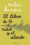 LIBRO DE LA RISA Y EL OLVIDO, EL