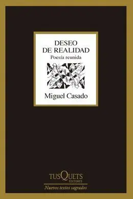 Deseo de Realidad (Poesia Reunida)
