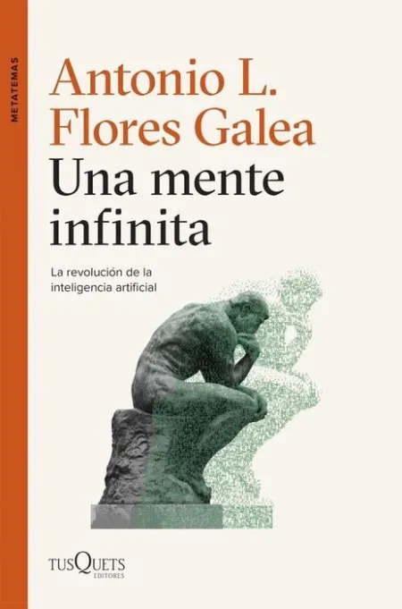 Una Mente Infinita: la Revolucion de la Inteligencia Artificial Ia.