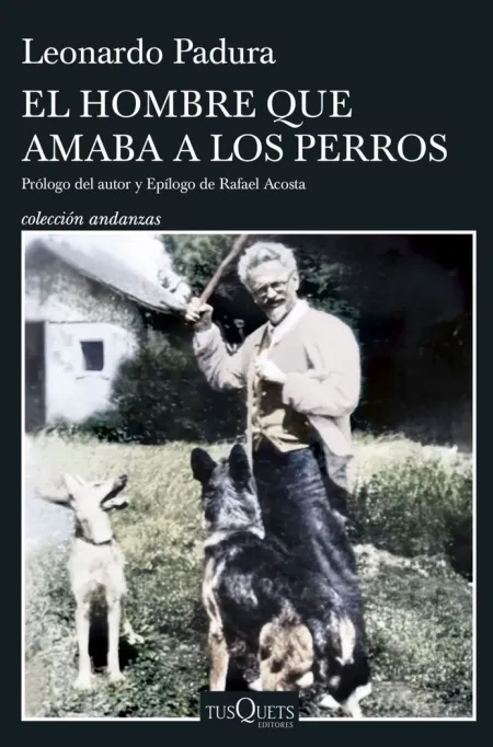 Hombre que Amaba a los Perros, el (Edicion 15 Aniversario)