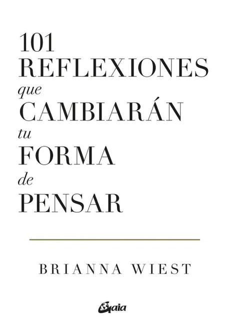 101 Reflexiones que Cambiarán tu Forma de Pensar
