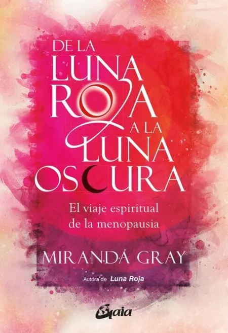 De la Luna Roja a la Luna Oscura