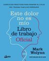 ESTE DOLOR NO ES MIO. LIBRO DE TRABAJO OFICIAL - E