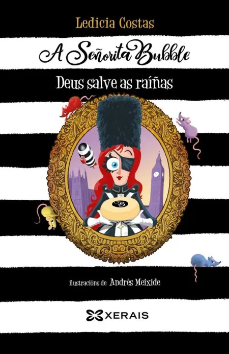 A Señorita Bubble. Deus Salve As Raíñas