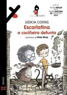 Escarlatina, a Cociñeira Defunta