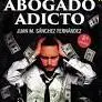 Abogado Adicto 2022