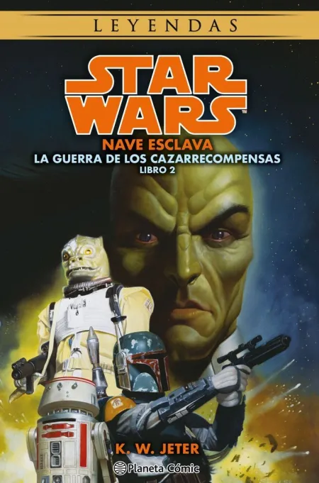 Star Wars Leyendas. las Guerras de los Cazarrecompe