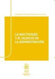 Inactividad y el Silencio de la Administración, la