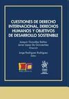 CUESTIONES DE DERECHO INTERNACIONAL, DERECHOS HUMANOSY OBJETIVOS DE DESARROLLO SOSTENIBLE